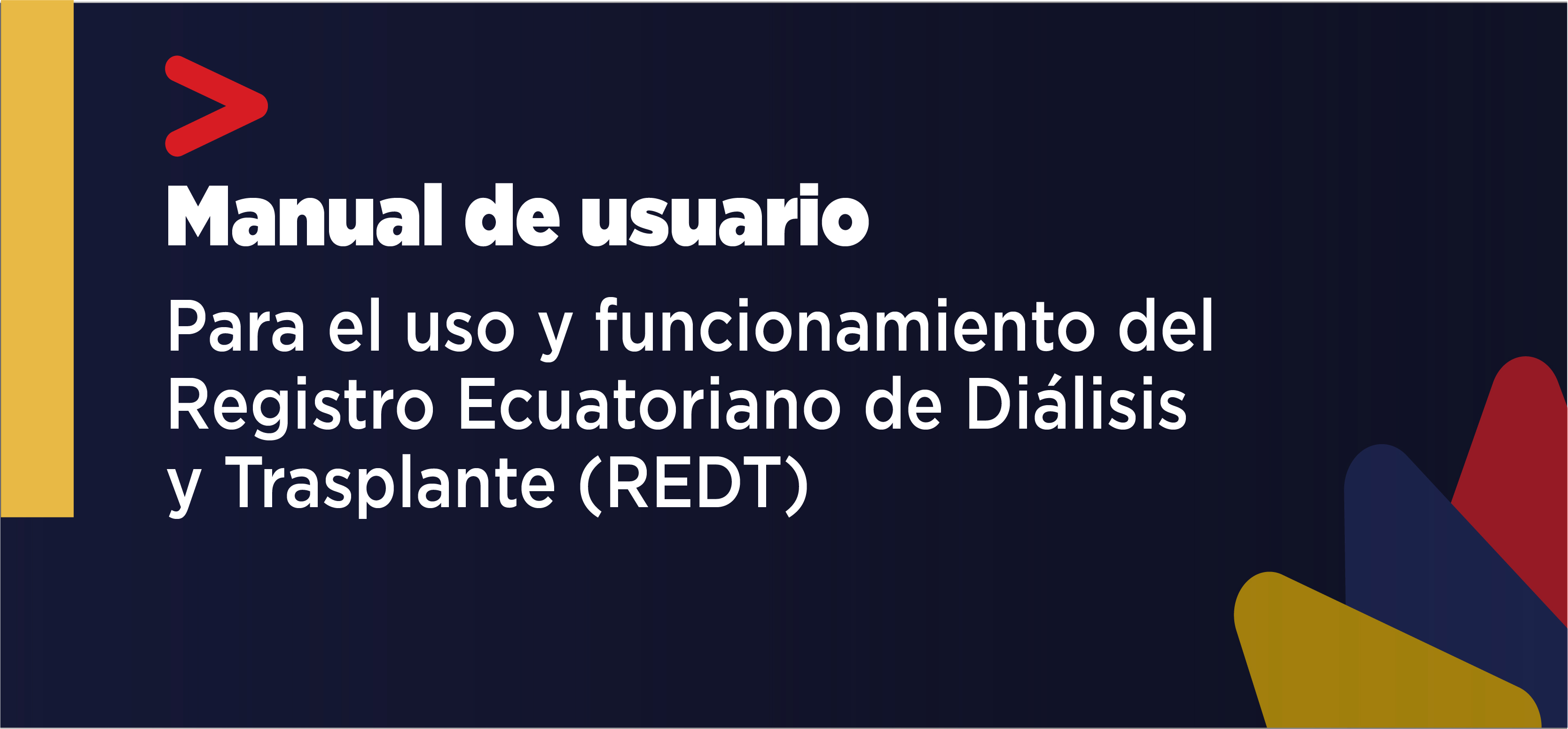 Registro Ecuatoriano de Diálisis y Trasplante (REDT)