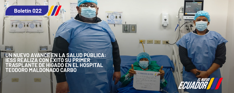 Un nuevo hito en la salud pública IESS realiza con éxito su primer trasplante de hígado en el Hospital Teodoro Maldonado Carbo